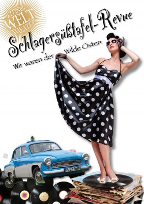 "Die Schlagersüßtafel-Revue"! >>>  im Kleinen Welttheater!!!