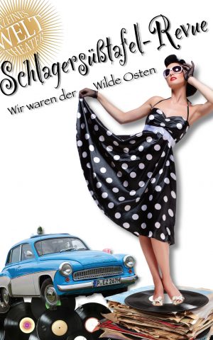 "Die Schlagersüßtafel-Revue"! >>>  im Kleinen Welttheater!!!