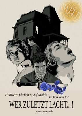 „WER ZULETZT LACHT...!  unsere NEUE PRODUKTION von und mit Henriette Ehrlich & Alf Mahlo