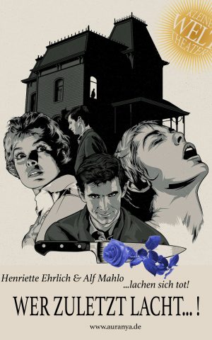 „WER ZULETZT LACHT...!  unsere NEUE PRODUKTION von und mit Henriette Ehrlich & Alf Mahlo - Mit Dinner