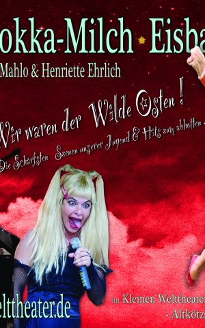 SILVESTER-REVUE 2026 „Die MOKKA-MILCH EISBAR-REVUE" - mit Henriette Ehrlich, Alf Mahlo & Tanz ins NEUE JAHR!